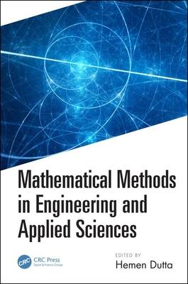 Mathematical Methods in Engineering and Applied Sciences