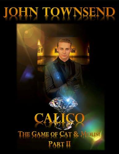Calico - The Game of Cat and Mouse: Part 2