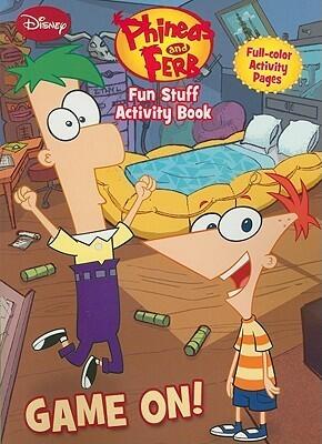 Game On!: Fun Stuff Activity Book (Phineas & Ferb