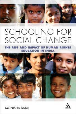 Schooling for Social Change: The Rise and Impact of Human Rights Education in India