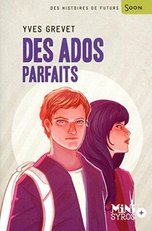 Des ados parfaits (MINI SOON)