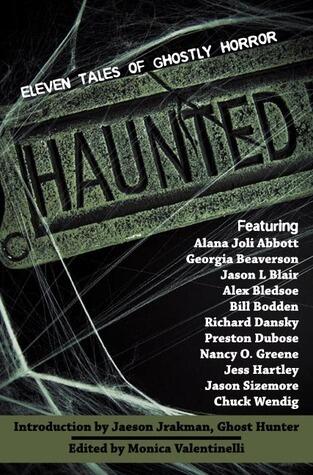 Haunted: 11 Tales of Ghostly Horror