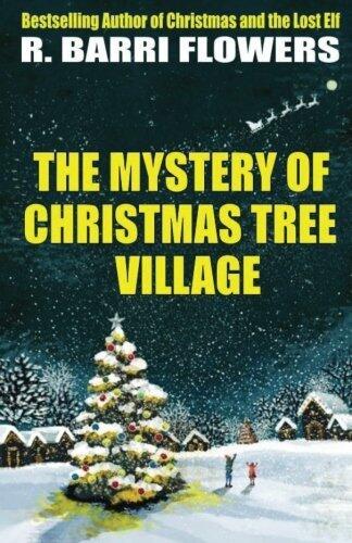 The Mystery of Christmas Tree Village