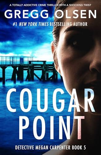 Cougar Point: A Totally Addictive Crime Thriller with a Shocking Twist