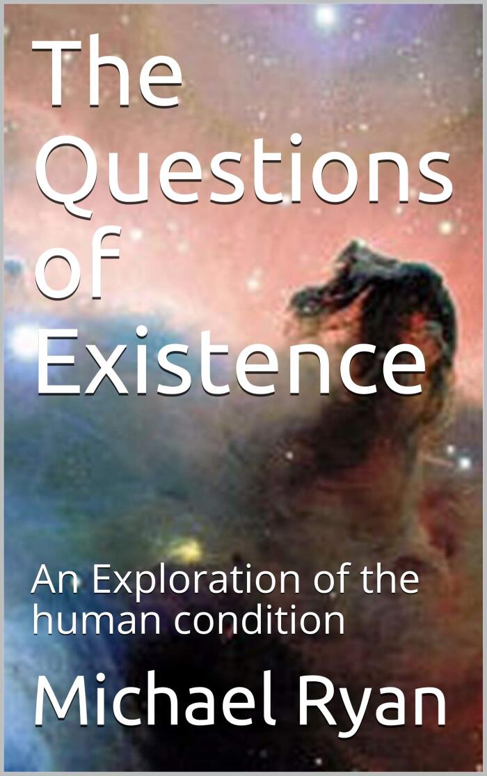 The Questions of Existence: An Exploration of the human condition