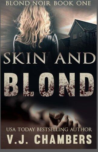 Skin and Blond