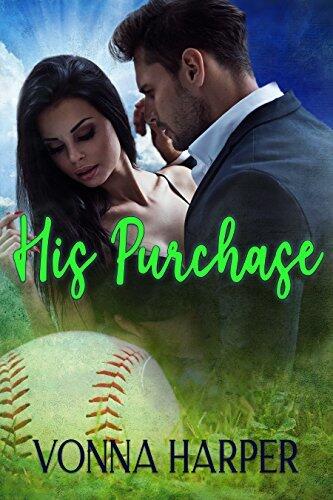 His Purchase: An erotic story of power and helplessness.