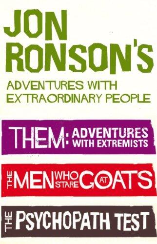Jon Ronson's Adventures with Extraordinary People: Three-Volume Omnibus