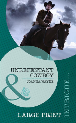 Unrepentant Cowboy