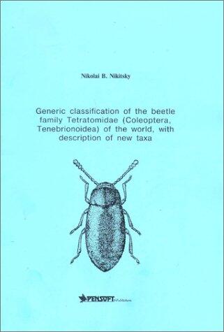 Generic Classification Of The Beetle Family Tetratomidae Of The World With Description Of New Taxa