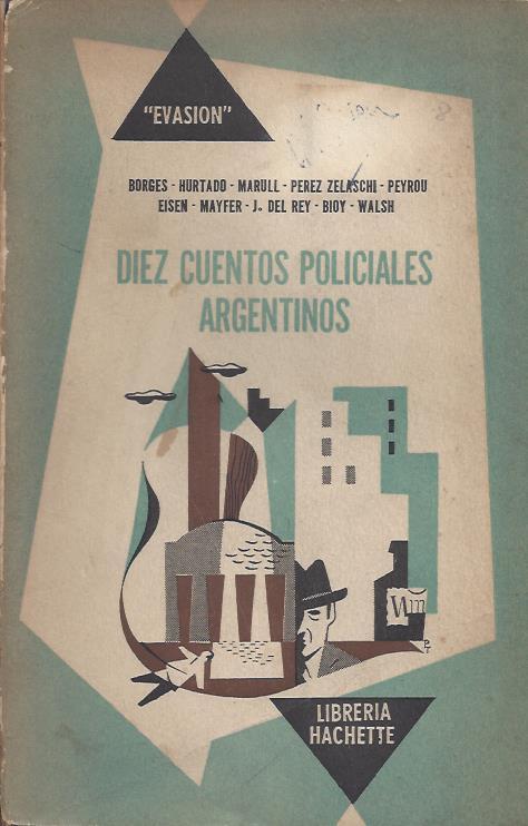 Diez cuentos policiales argentinos