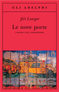 Le nove porte: i segreti del chassidismo