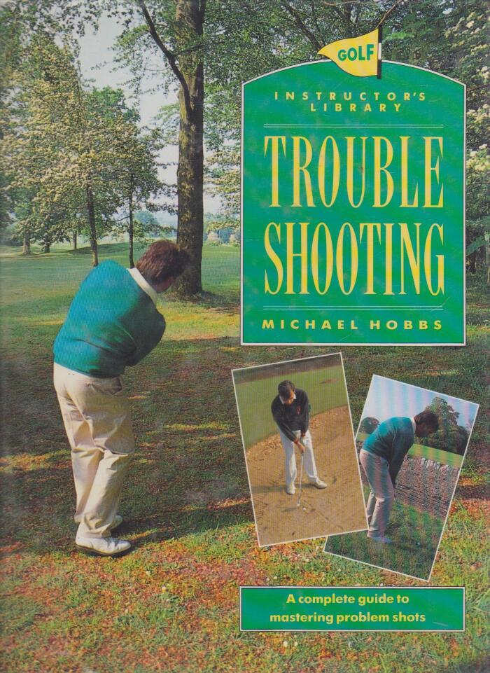 Trouble Shooting Golf Instructors Librar
