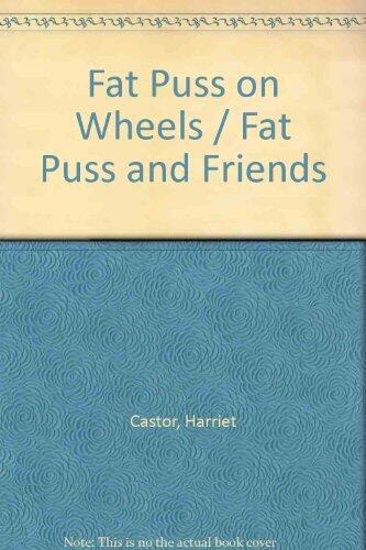 Fat Puss on Wheels / Fat Puss and Friends
