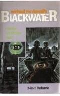 Blackwater, Vol. 2: The War / The Fortune / Rain