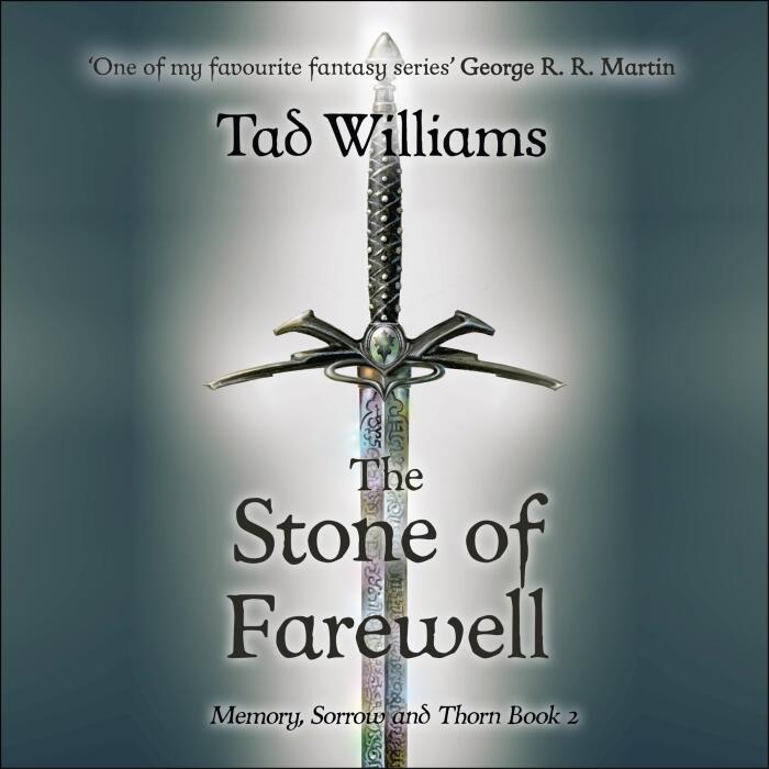 Stone of Farewell: Memory, Sorrow & Thorn, Book 2