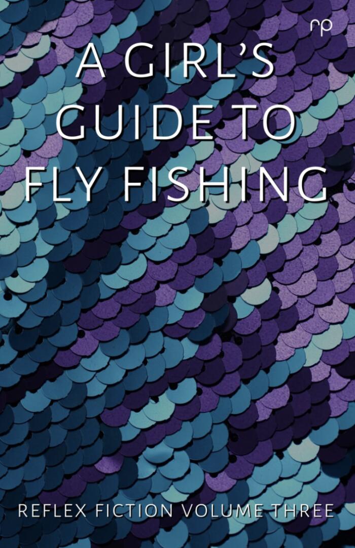 A Girl's Guide to Fly Fishing