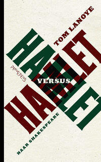 Hamlet versus Hamlet