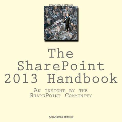 The SharePoint 2013 Handbook: An Insight by the SharePoint Community