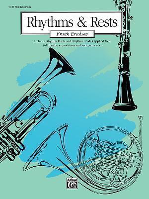 Rhythms & Rests: 1st E-flat Alto Saxophone