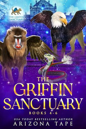 The Griffin Sanctuary: Books 4-6