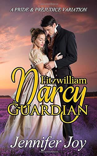 Fitzwilliam Darcy, Guardian: A Pride & Prejudice Variation