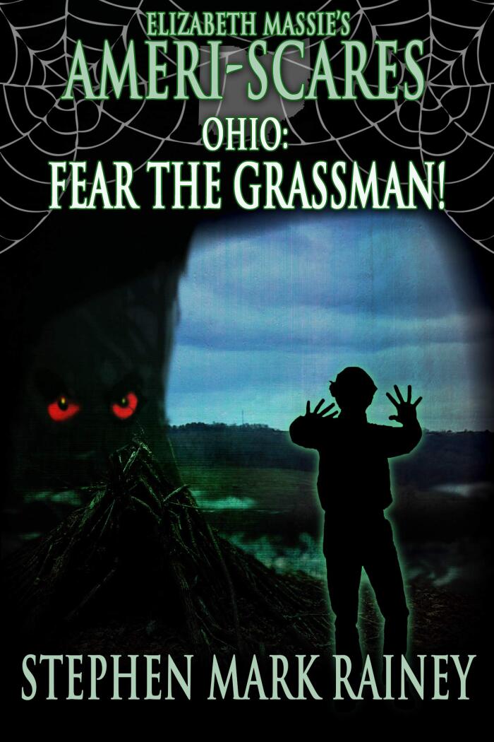 Ameri-scares: Ohio: Fear the Grassman