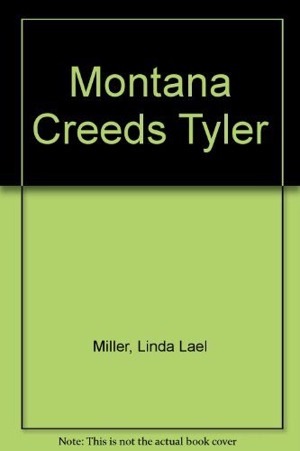 Montana Creeds Tyler
