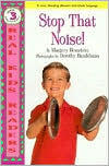 Stop That Noise!