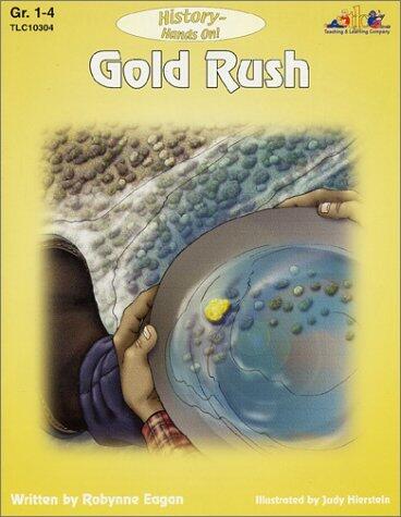 Gold Rush: History-Hands On