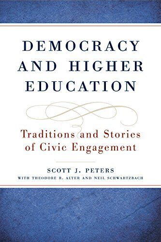 Democracy and Higher Education: Traditions and Stories of Civic Engagement