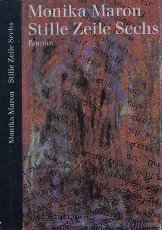 Stille Zeile Sechs: Roman