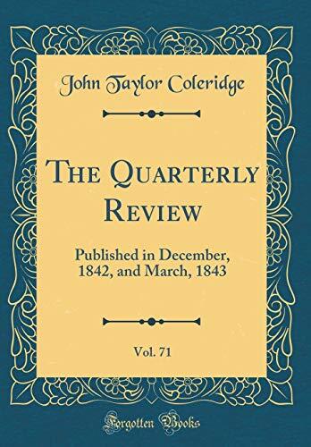 The Quarterly Review, Vol. 71: Published in December, 1842, and March, 1843