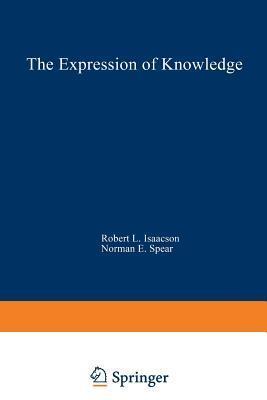The Expression of Knowledge: Neurobehavioral Transformations of Information into Action