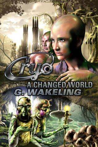 CRYO: A Changed World