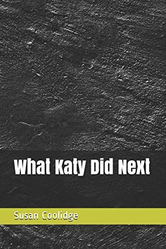 What Katy Did Next