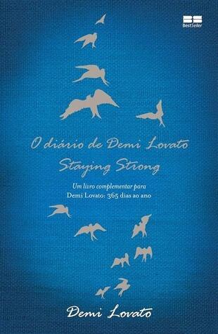 O Diário de Demi Lovato - Staying Strong