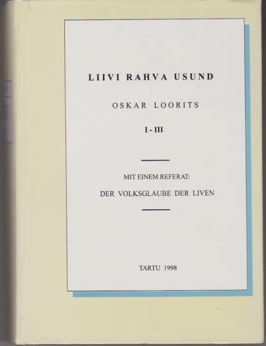 Liivi rahva usund. I-III
