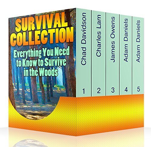 Survival Collection: Everything You Need to Know to Survive in the Woods: