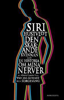 Den skakande kvinnan eller historien om mina nerver