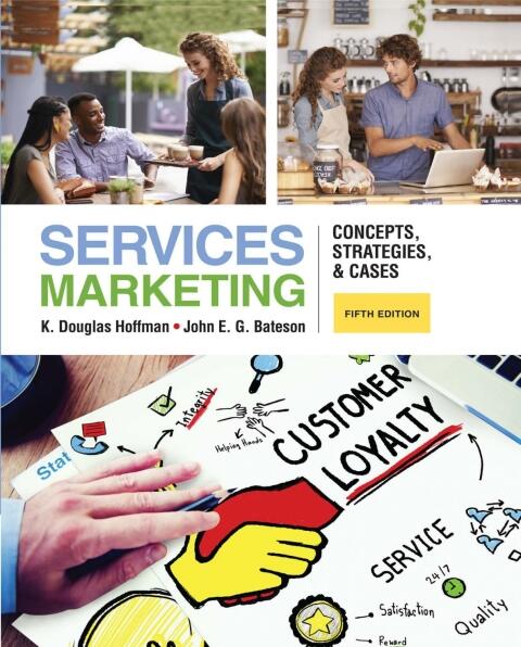 Services Marketing: Concepts, Strategies, and Cases