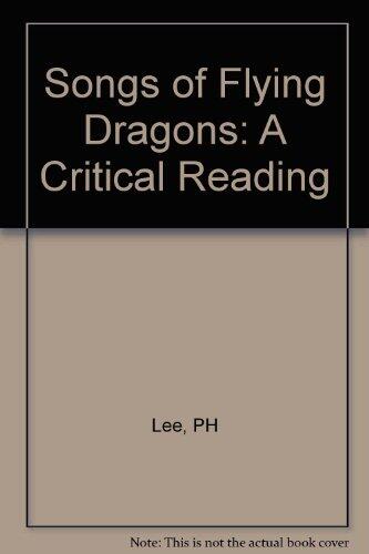 Songs of Flying Dragons: A Critical Reading