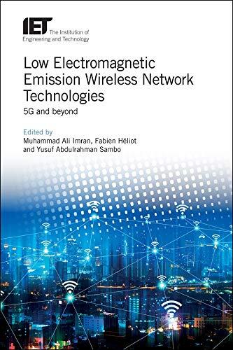 Low Electromagnetic Emission Wireless Network Technologies: 5G and Beyond
