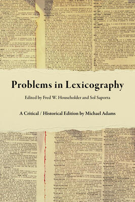 Problems in Lexicography: A Critical / Historical Edition