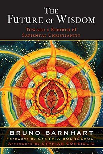 The Future of Wisdom: Toward a Rebirth of Sapiential Christianity