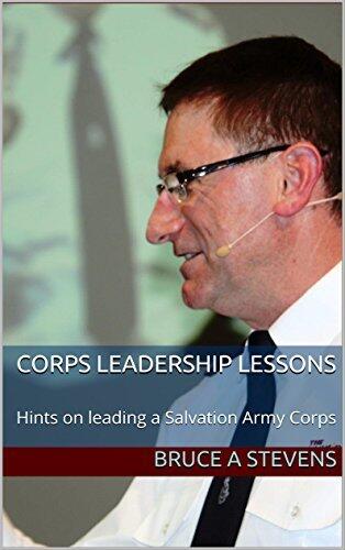Corps Leadership Lessons: Hints on Leading a Salvation Army Corps