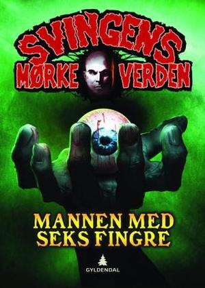 Mannen med seks fingre