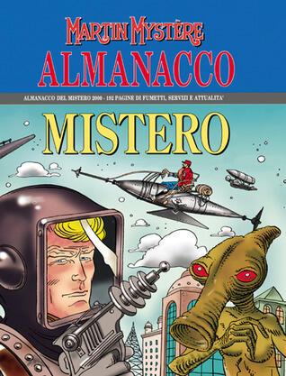 Almanacco del Mistero 2000 - Martin Mystère: Docteur Mystère e la guerra dei mondi