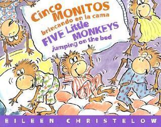 Cinco Monitos Brincando En La Cama / Five Little Monkeys Jumping On The Bed