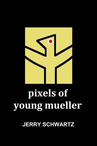 Pixels of Young Mueller